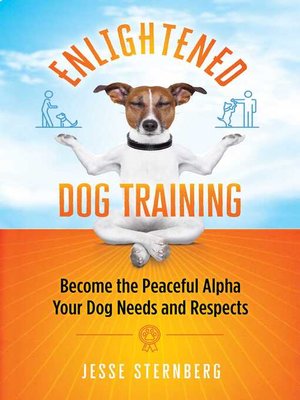 cover image of Enlightened Dog Training